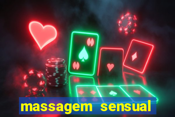 massagem sensual porto alegre